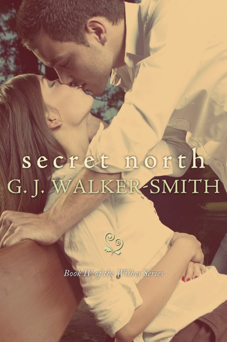 Secret North (Wishes #4) by G.J Walker-Smith
