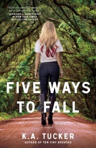 24thJUNE14-Five Ways to Fall by K.A Tucker