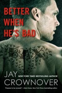 17thJUNE14-Better When He's Bad by Jay Crownover