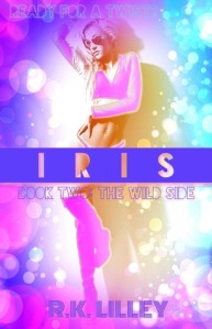Iris (Wild Side #2) by R.K. Lilley