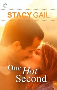 4THAUG14- One Hot Second by Stacy Gail