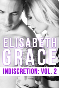 Indiscretion Vol 2. by Elisabeth Grace